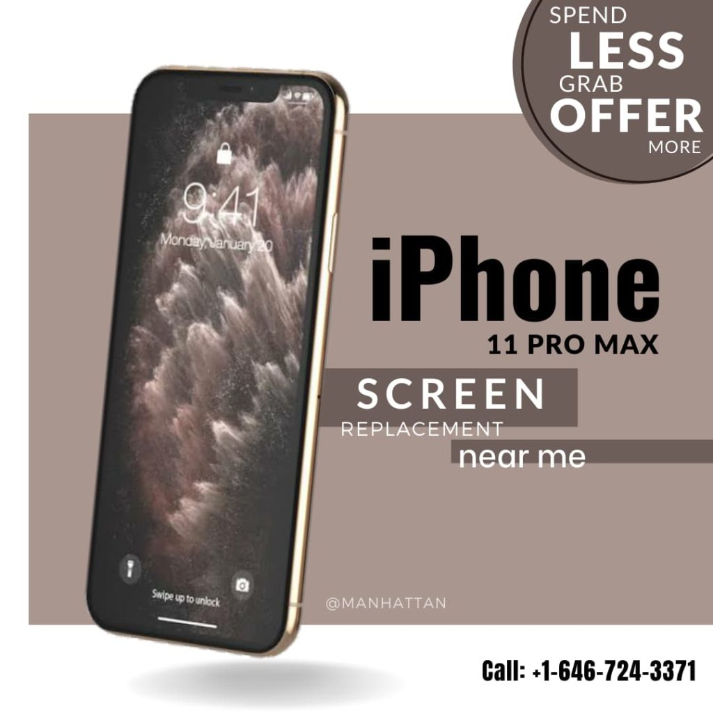 Back Glass Repair and replacement Cost for iPhone 11 Pro Max - Best iPhone Screen Repair Nyc - 1628 Broadway, New York, NY 10019